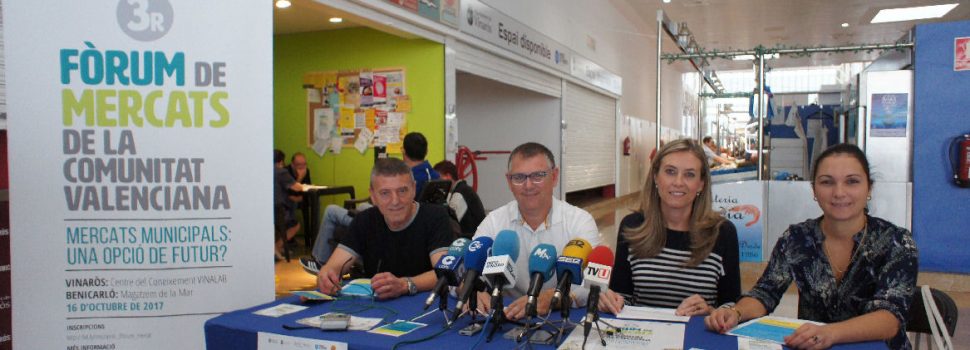 Vinaròs i Benicarló acolliran el 3r Fòrum de Mercats de la Comunitat Valenciana