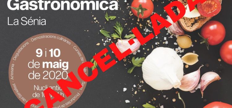 Comunicat cancel·lació 17a Fira Gastronòmica de la Sénia