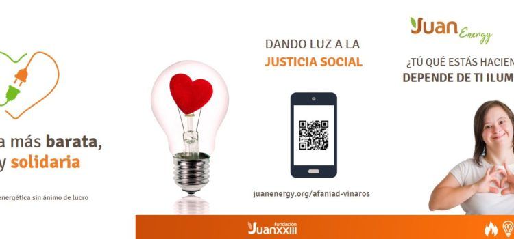 JUAN ENERGY y AFANIAD Vinaròs se unen para acercar la luz solidaria a la Comunidad Valenciana