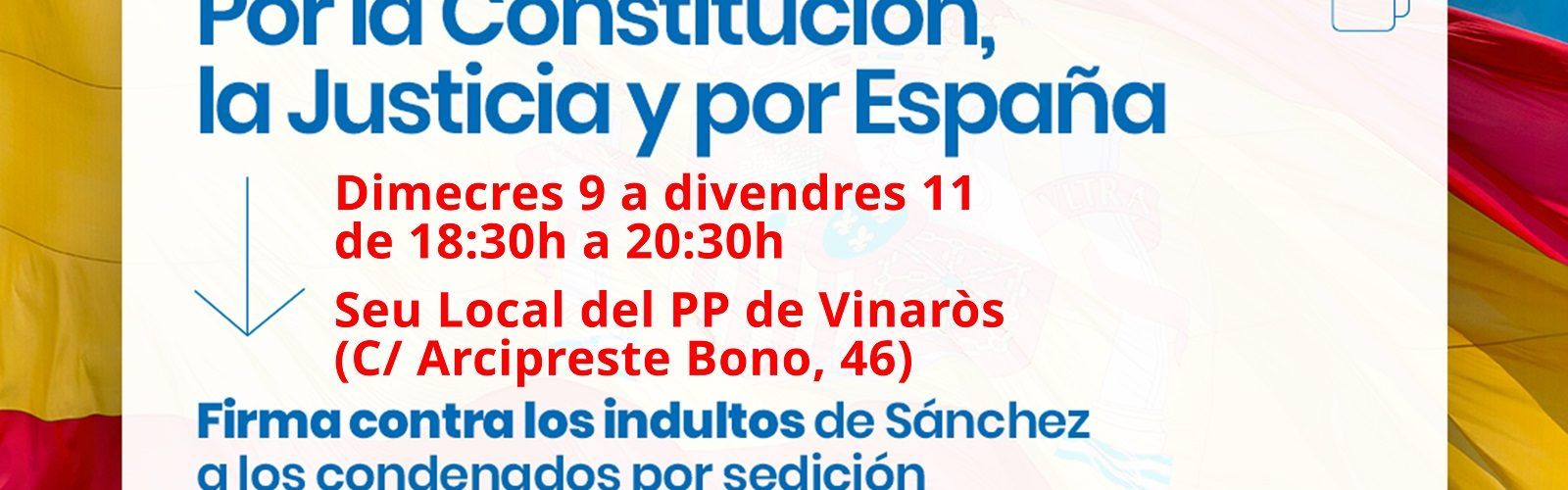 El PP de Vinaròs se suma a la recogida de firmas en contra de los indultos a condenados por sedición