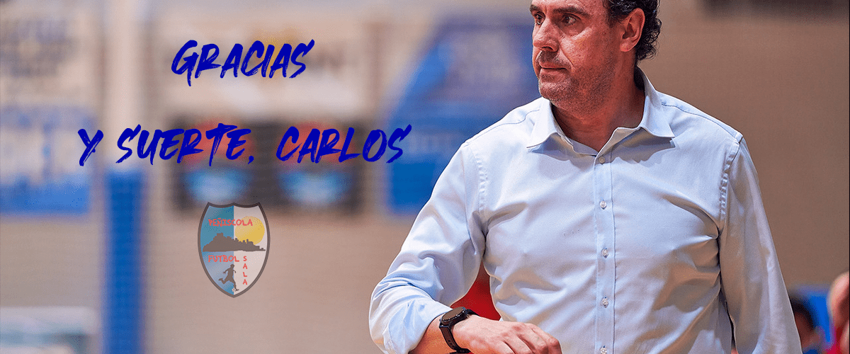 Carlos Sánchez no continuará como entrenador del Peñíscola Globeenergy FS