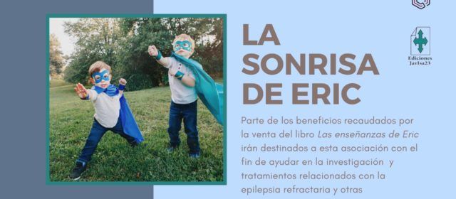 “Las enseñanzas de Eric”: llibre solidari de l’editorial vinarossenca JavIsa23