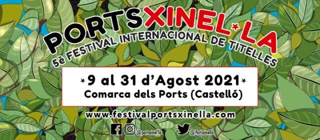Cinquena edició del Festival Internacional de Titelles Portsxinel·la en 16 localitats d’Els Ports