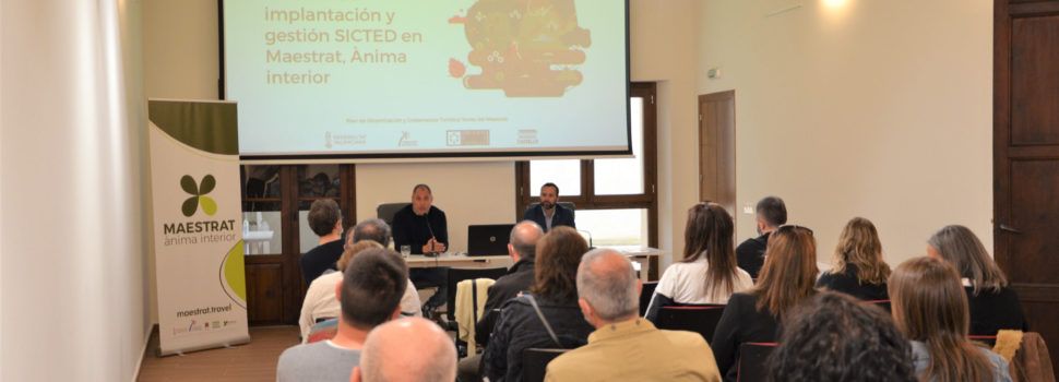 La destinació Maestrat, ànima interior reuneix als empresaris turístics per implantar en la destinació el Sistema Integral de Qualitat Turística SICTED