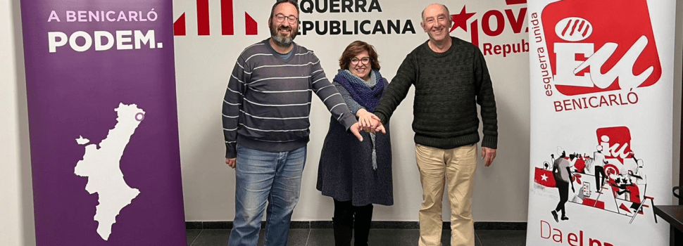 Podem, Esquerra Republicana i Esquerra Unida acorden a Benicarló una candidatura conjunta per a les eleccions