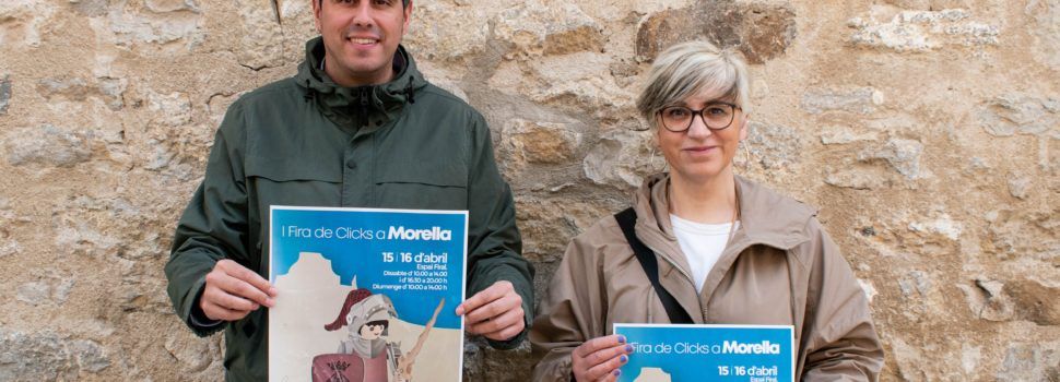 I Fira de cliks a Morella els dies 15 i 16 d’abril