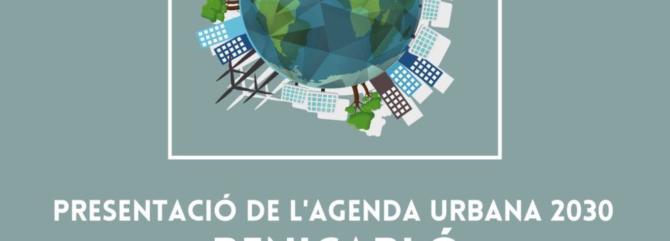 Benicarló presentarà l’Agenda Urbana 2030 el proper 28 de març