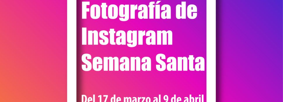Bases del Concurso de Fotografía de Instagram  Semana Santa de Vinaròs 2023