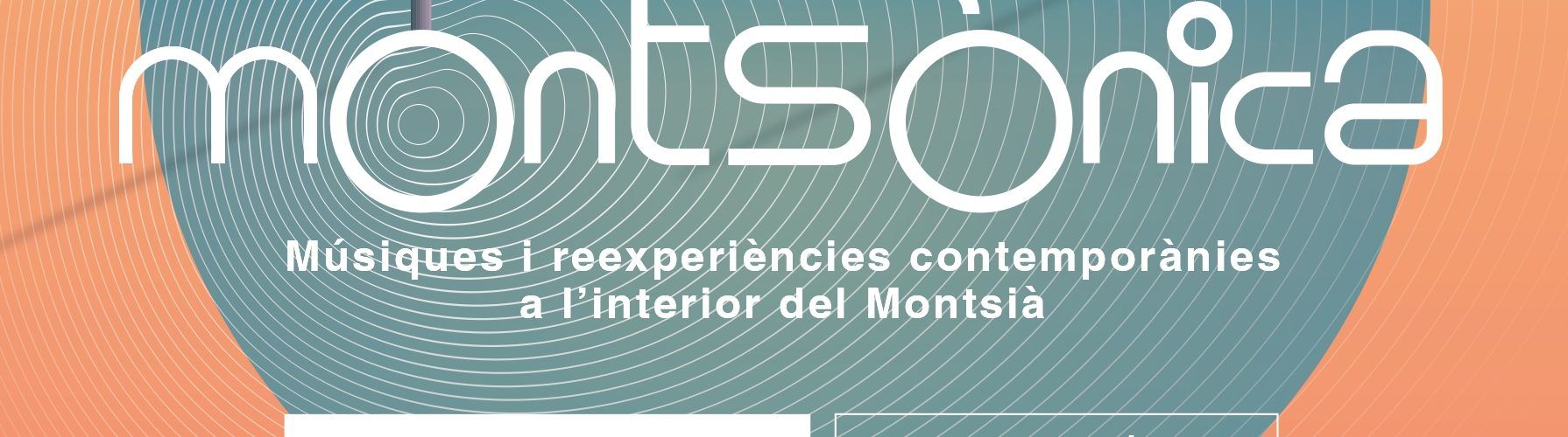 Montsònica, un diàleg entre tradició i contemporaneïtat