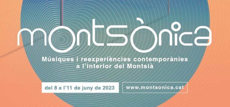 Montsònica, un diàleg entre tradició i contemporaneïtat