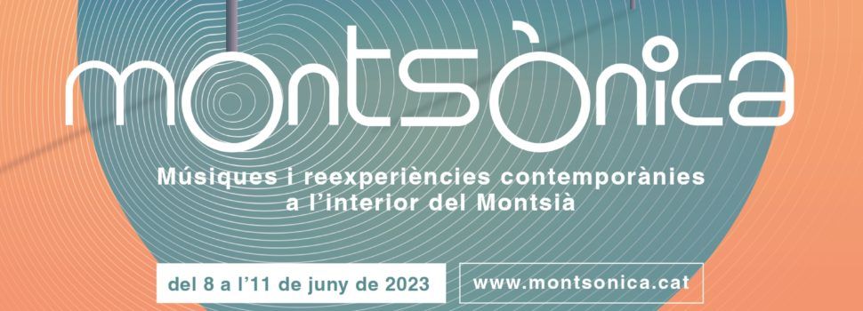 Montsònica, un diàleg entre tradició i contemporaneïtat