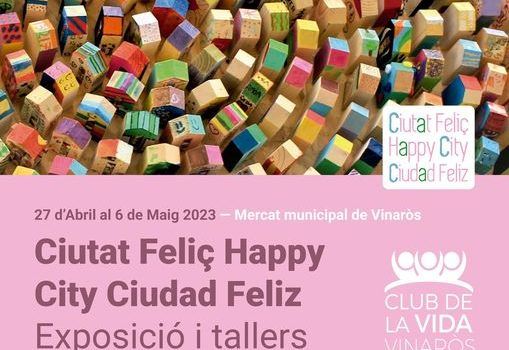 “Ciudad feliz happy” en el Mercat Municipal de Vinaròs
