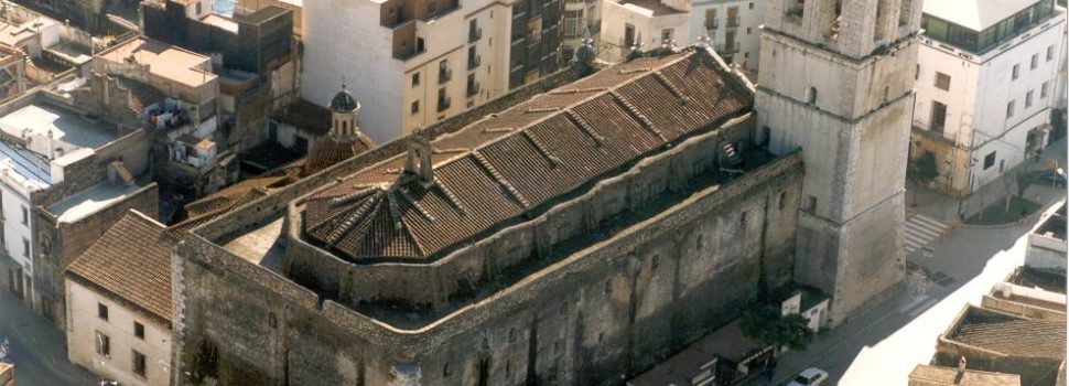 Patrimonio de Vinaròs (V): La iglesia Arciprestal de la Asunción