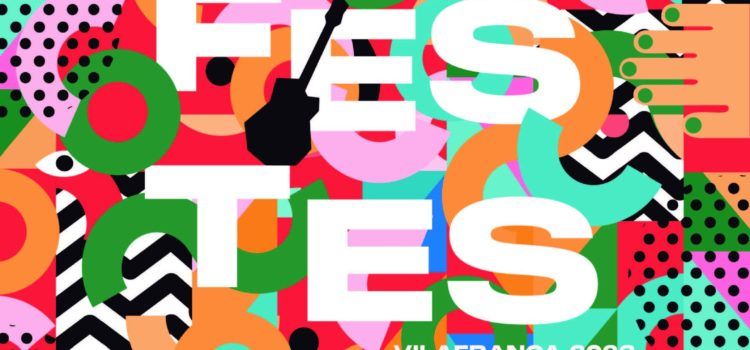 Vilafranca gaudirà de les Festes Patronals de l’11 al 20 d’agost