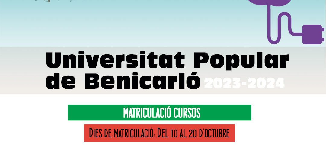 La Universitat Popular de Benicarló obri la matrícula per al curs 2023-2024