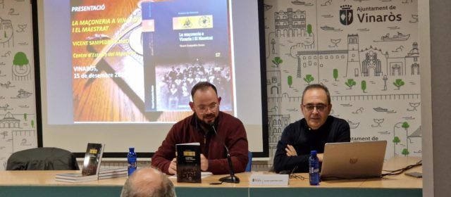 Presentació de “La Maçoneria a Vinaròs i el Maestrat” de Vicent Sampedro