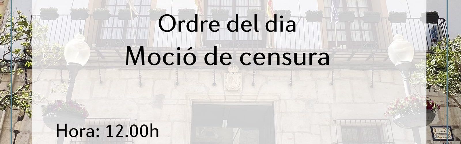 Ple extraordinari a Vinaròs: moció de censura