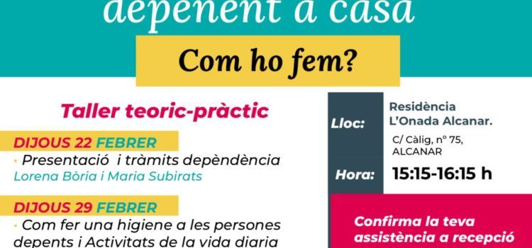 La Residència L’Onada Alcanar i l’Ajuntament oferiran xerrades per a la cura de les persones dependents