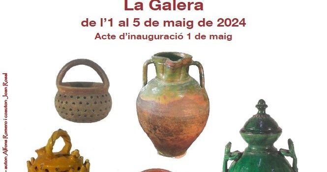 “Argila” XXIXª Fira de la Terrissa de la Galera, de l’1 al 5 de maig