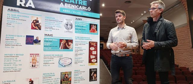 Benicarló programa 17 espectacles per a la Temporada de Teatre 2024