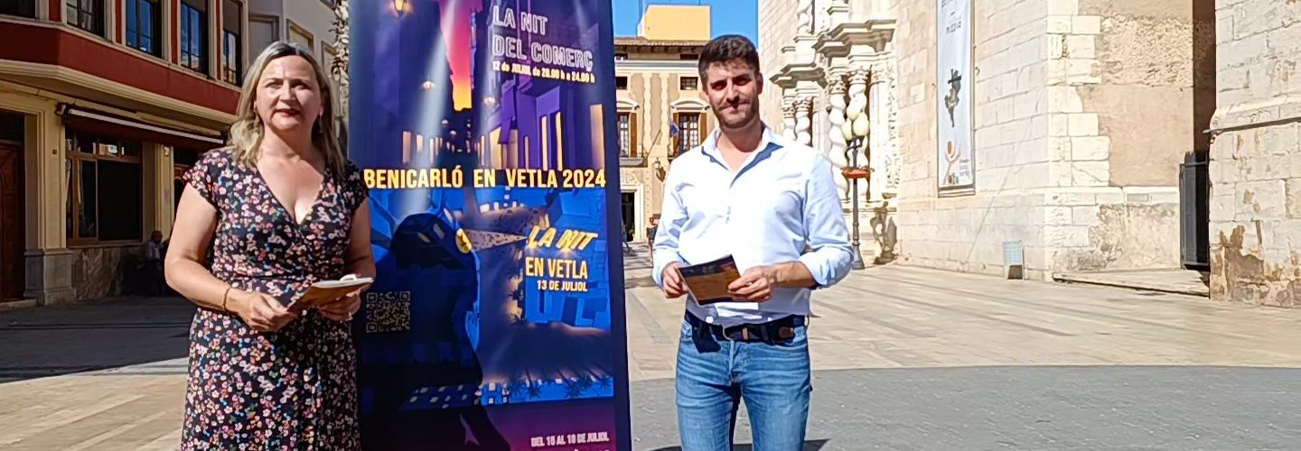 ‘Benicarló en Vetla’: la cultura i el comerç prenen el carrer del 12 al 19 de juliol