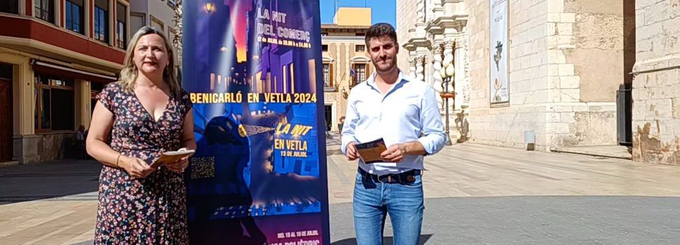 ‘Benicarló en Vetla’: la cultura i el comerç prenen el carrer del 12 al 19 de juliol