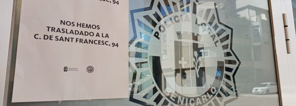 La Policia Local de Benicarló es trasllada provisionalment al carrer de Sant Francesc, 94