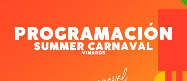 Del 2 al 4 d’agost, Summer Carnaval