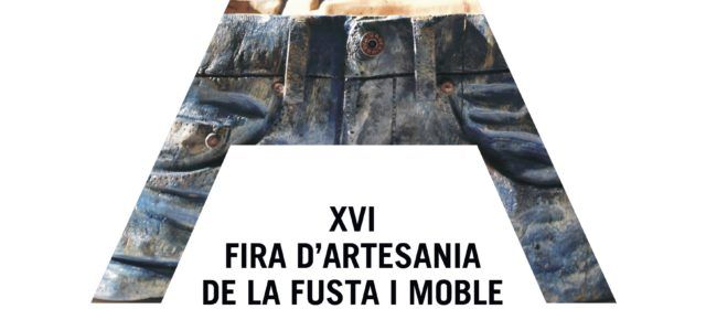 XVI Fira d’Artesania de la Fusta de la Sénia i XI Festa del Moble
