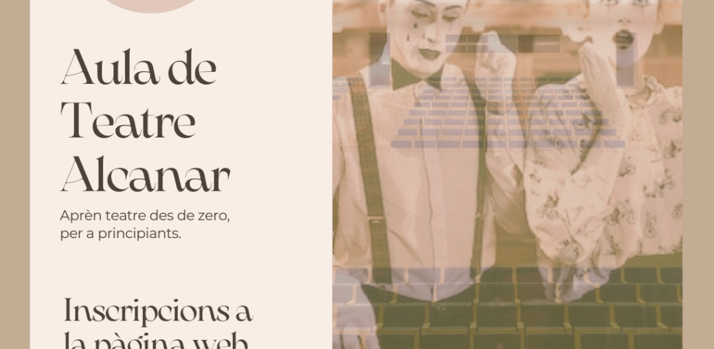 Alcanar impulsa la seua primera Aula de Teatre amb la direcció de Josi Ganzenmüller