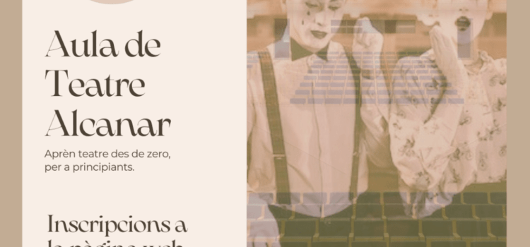 Alcanar impulsa la seua primera Aula de Teatre amb la direcció de Josi Ganzenmüller