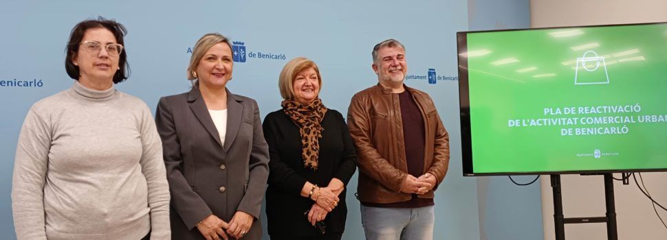 Benicarló presenta un Pla de Reactivació de l’Activitat Comercial Urbana