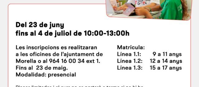 Morella comptarà amb les activitats del Campamento Digital del 23 de juny al 4 de juliol