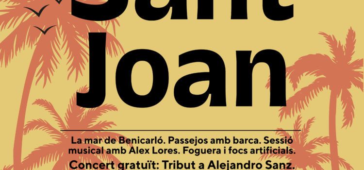 Benicarló es prepara per a una Nit de Sant Joan plena de música, foc i emoció