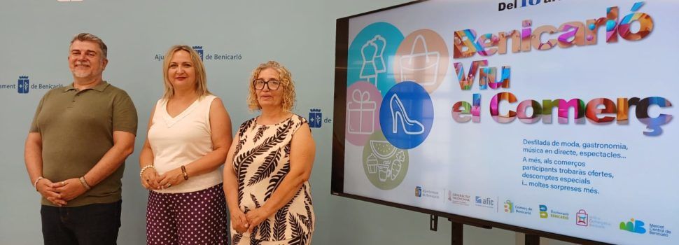Benicarló Viu el Comerç omplirà la ciutat de moda, música, gastronomia i promocions