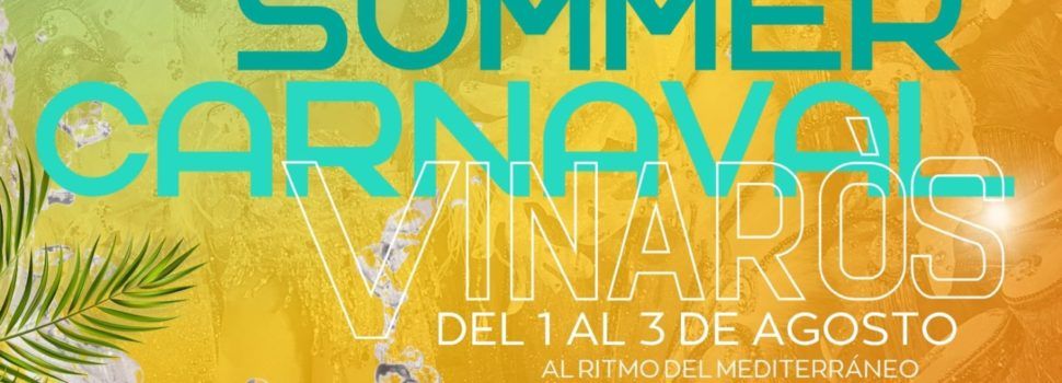 De l’1 al 3 d’agost, Summer Carnaval a Vinaròs