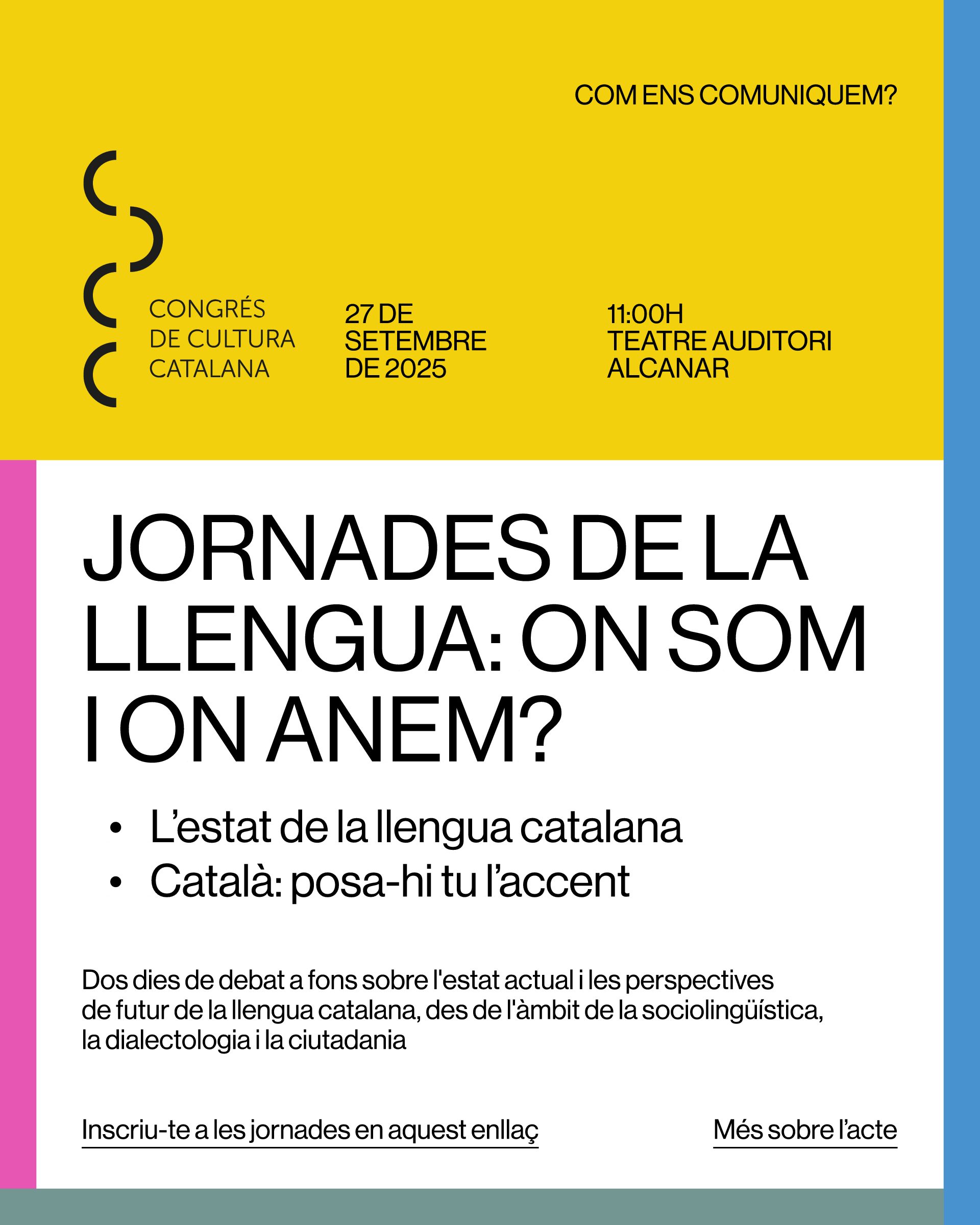 L’estat del català centrarà tres debats clau del Congrés a Alcanar, València i Palma