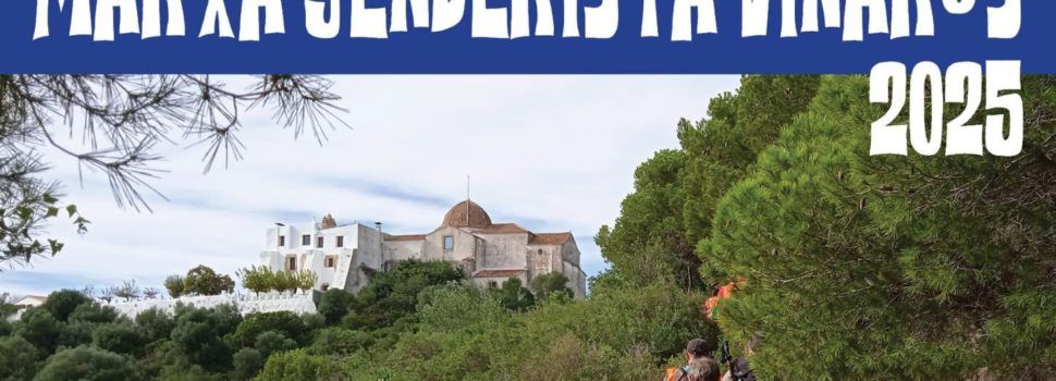 La 3a Marxa Senderista Vinaròs descobreix natura, patrimoni i història local