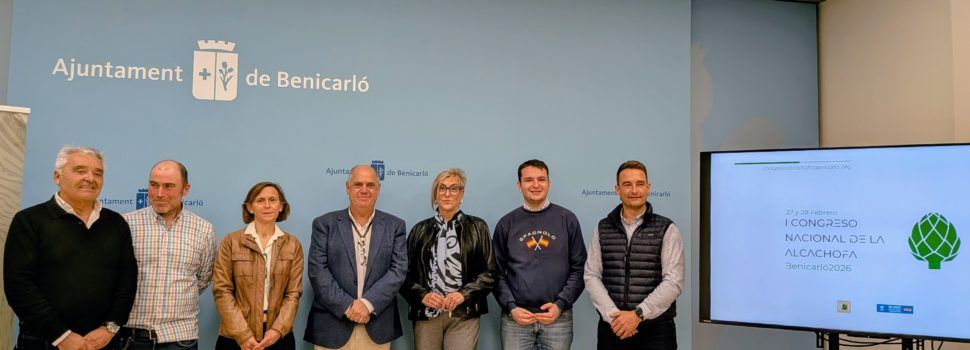 Benicarló acollirà el I Congrés Nacional de la Carxofa el 27 i 28 de febrer de 2026