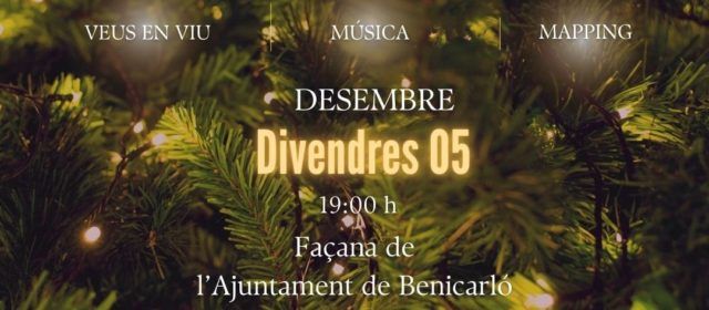 Benicarló encendrà la màgia del Nadal amb un espectacle de llum, música i emoció