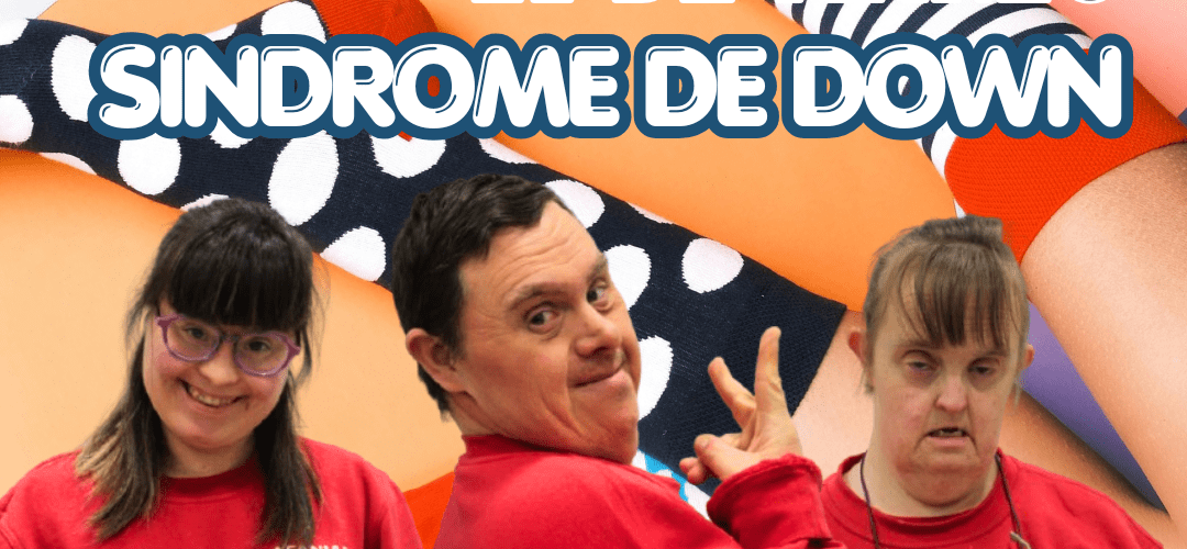 AFANIAD Maestrat conmemora el Día Internacional del Síndrome de Down con una campaña sobre la inclusión