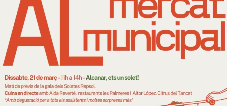 El Mercat Municipal d’Alcanar dona la benvinguda a la primavera amb una nova programació plena de vida