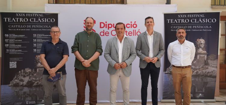 La Diputació de Castelló aposta per posar la cultura en el mapa amb el Festival de Teatre Clàssic Castell de Peníscola