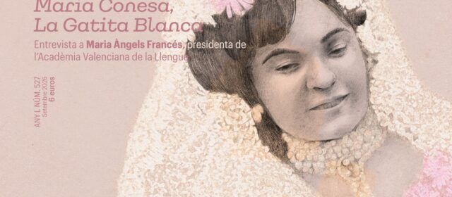 La revista Saó dedica el número de setembre a Maria Conesa, la vinarossenca que va conquerir Mèxic