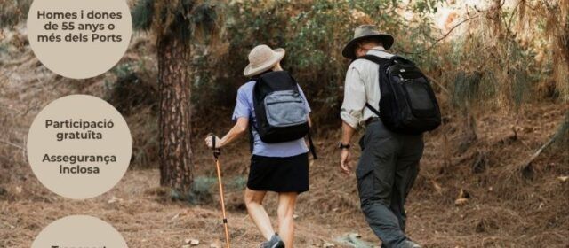 «Caminem els Ports: Arrels de Salut», una iniciativa de senderisme i convivència per a majors de 55 anys