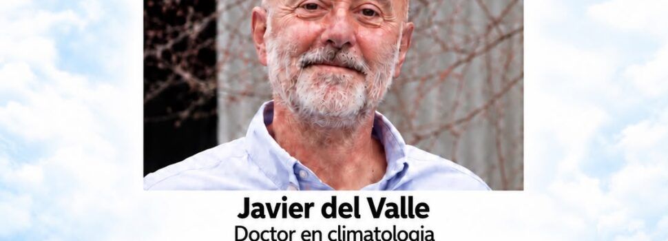 El 3 de novembre, conferència sobre el clima per Javier del Valle, geògraf i doctor en Geografia