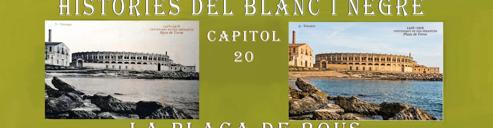 Històries del blanc i negre- Capítol 20. La plaça de bous